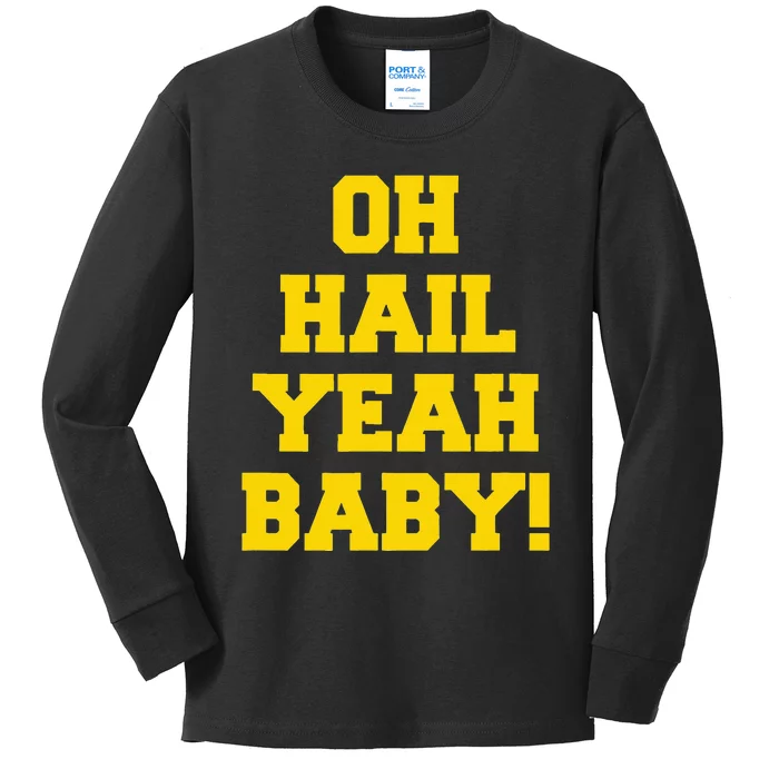 State of Michigan Oh Hail Yeah Baby U M Ann Arbor AA Kids Long Sleeve Shirt