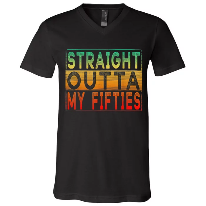 Straight Outta My Fifties - Vintage 60th Birthday shirt V-Neck T-Shirt