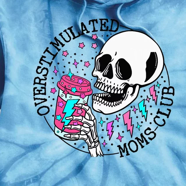 Saying Overstimulated Moms Club Groovy Tie Dye Hoodie