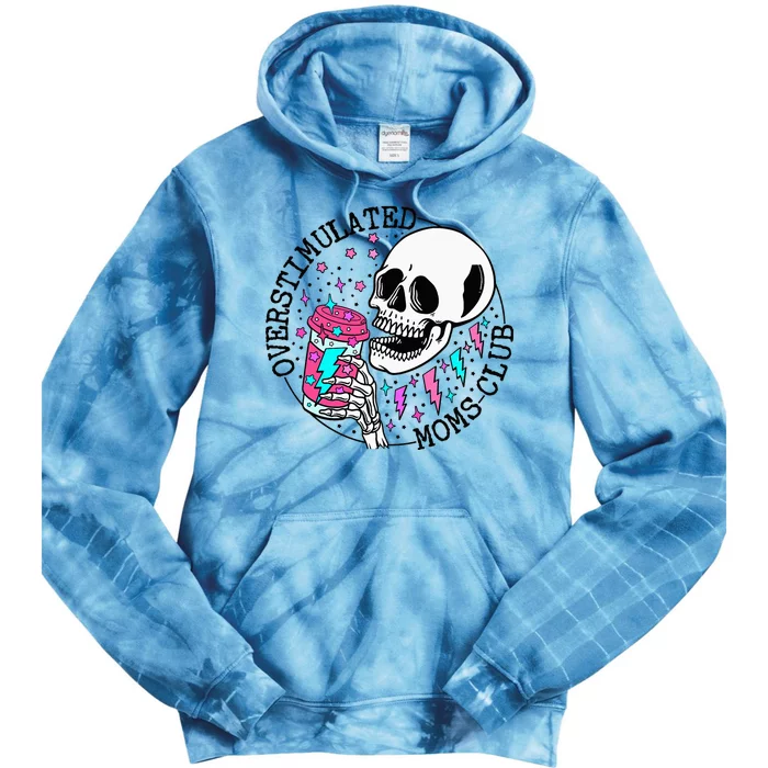 Saying Overstimulated Moms Club Groovy Tie Dye Hoodie