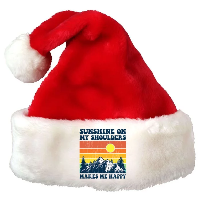 Sunshine On My Shoulders Makes Me Feel Happy Country Music Premium Christmas Santa Hat