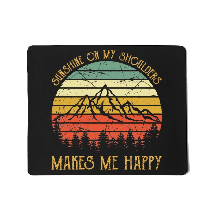 Sunshine On My Shoulders Country Music Southern Western Mousepad