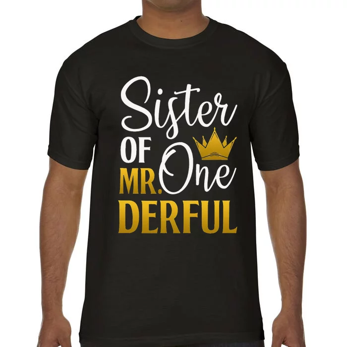 Sister Of Mr Onederful 1st Birthday First OneDerful Comfort Colors T-Shirt