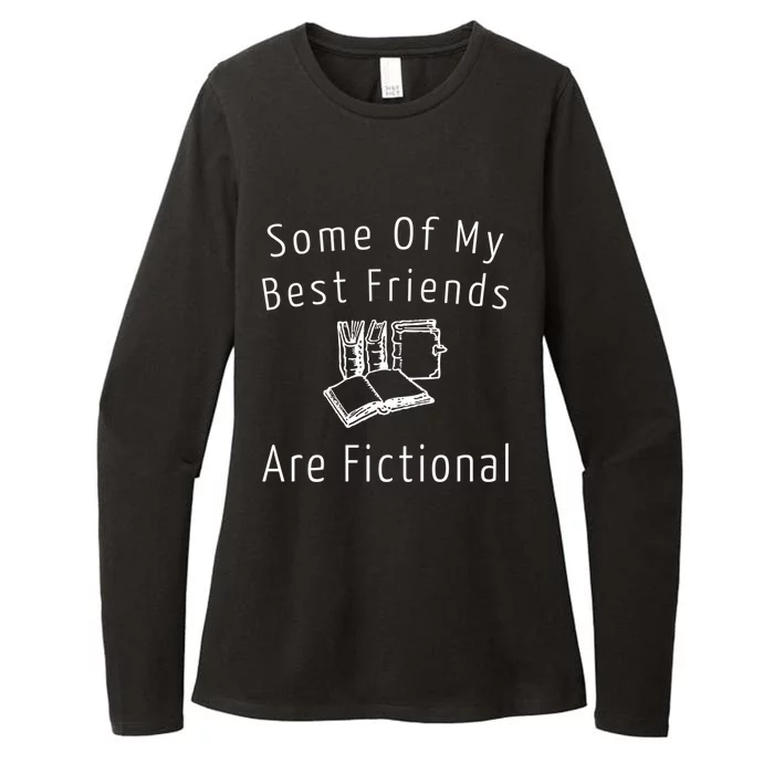 Some Of My Best Friends Are Fictional Book Nerd Cute Gift Womens CVC Long Sleeve Shirt