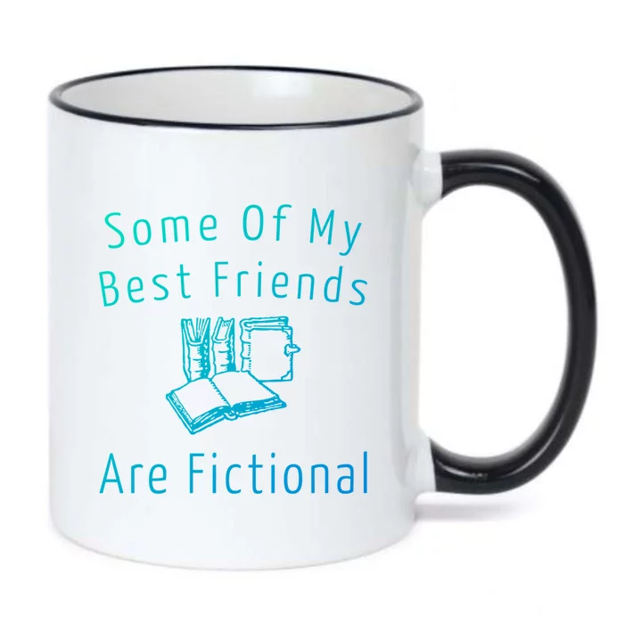 Some Of My Best Friends Are Fictional Book Nerd Cute Gift Black Color Changing Mug