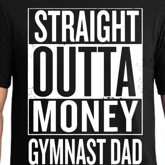 Straight Outta Money Gymnast Dad Gymnastics Pajama Set