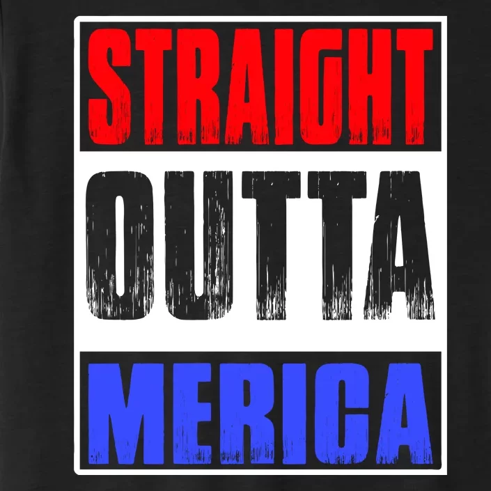 Straight Outta Merica America United States 4th Of July USA ChromaSoft Performance T-Shirt