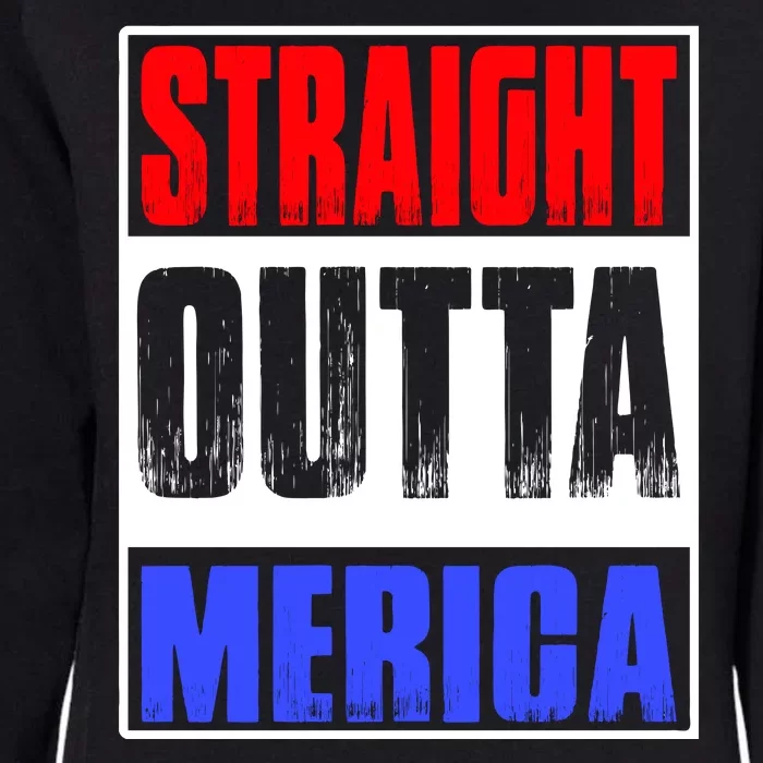 Straight Outta Merica America United States 4th Of July USA Womens California Wash Sweatshirt