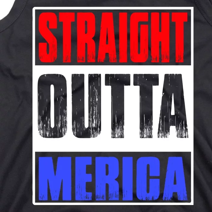 Straight Outta Merica America United States 4th Of July USA Tank Top