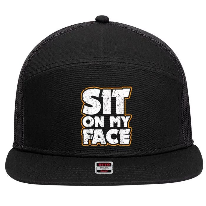 Sit On My Face Oral Sex Kinky Fetish BDSM Eat Ass 7 Panel Mesh Trucker Snapback Hat