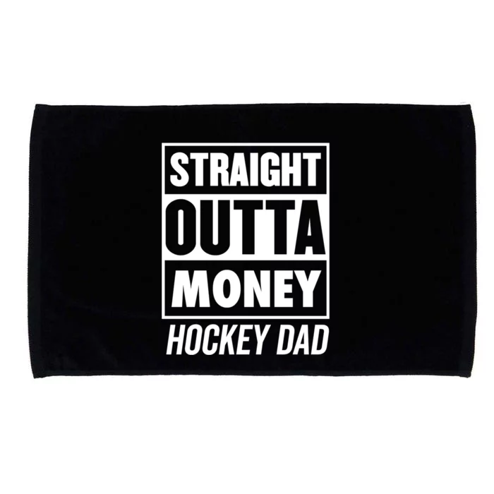 Straight Outta Money Hockey Dad Gift Microfiber Hand Towel