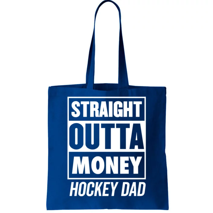 Straight Outta Money Hockey Dad Gift Tote Bag