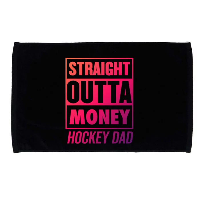 Straight Outta Money Hockey Dad Gift Microfiber Hand Towel