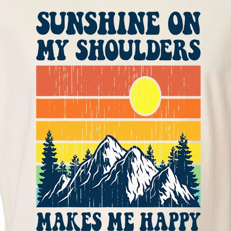 Sunshine On My Shoulders Makes Me Feel Happy Country Music Garment-Dyed Women's Muscle Tee