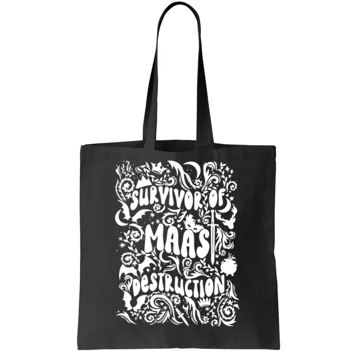 Survivor Of Maas Destruction Tote Bag