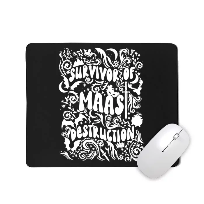 Survivor Of Maas Destruction Mousepad