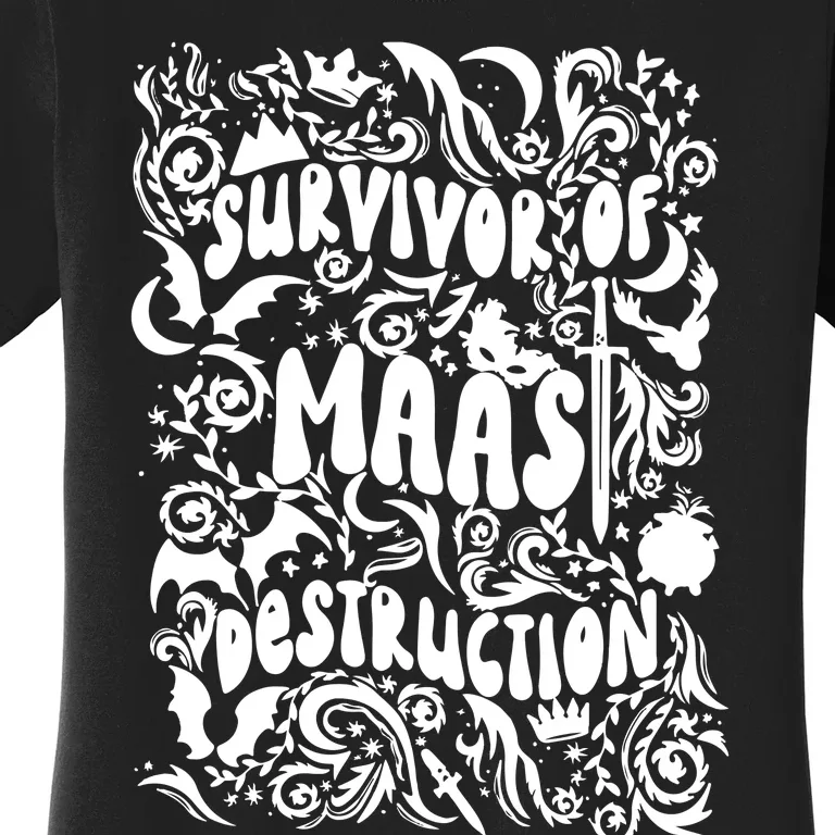 Survivor Of Maas Destruction Women's T-Shirt