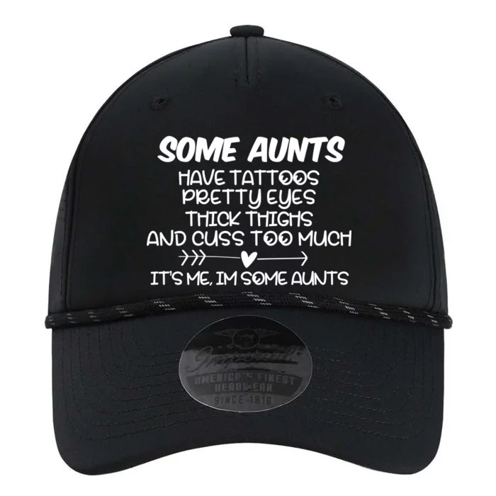 Some Aunts Have Tattoos Pretty Eyes & Cuss Too Much Performance The Dyno Cap