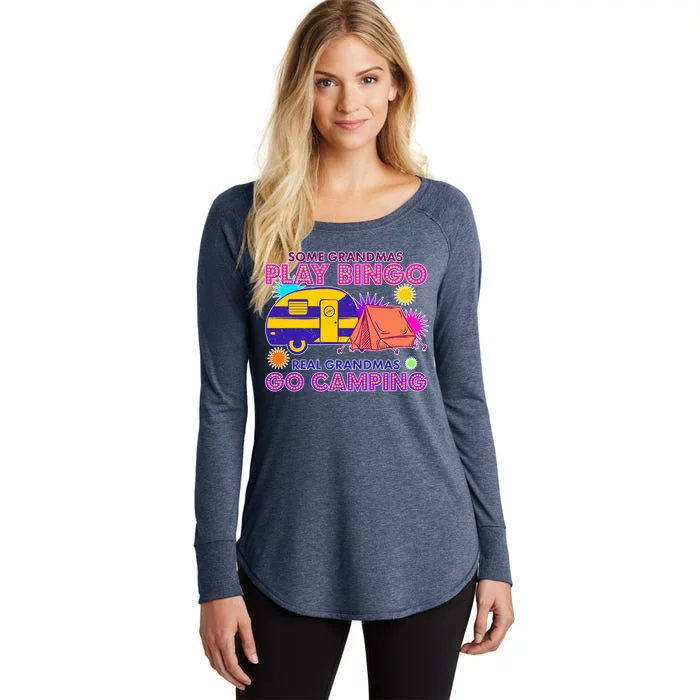 Some Grandmas Play Bingo Real Grandmas Go Camping Women's Perfect Tri Tunic Long Sleeve Shirt