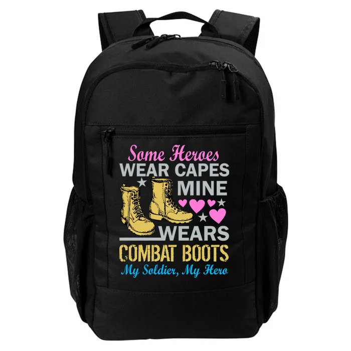 Some Heroes Wear Capes Mine Wears Combat Boots Daily Commute Backpack