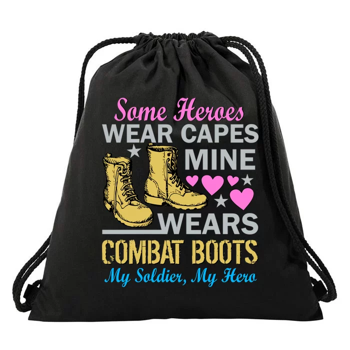 Some Heroes Wear Capes Mine Wears Combat Boots Drawstring Bag