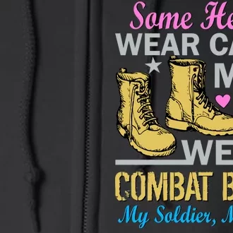 Some Heroes Wear Capes Mine Wears Combat Boots Full Zip Hoodie