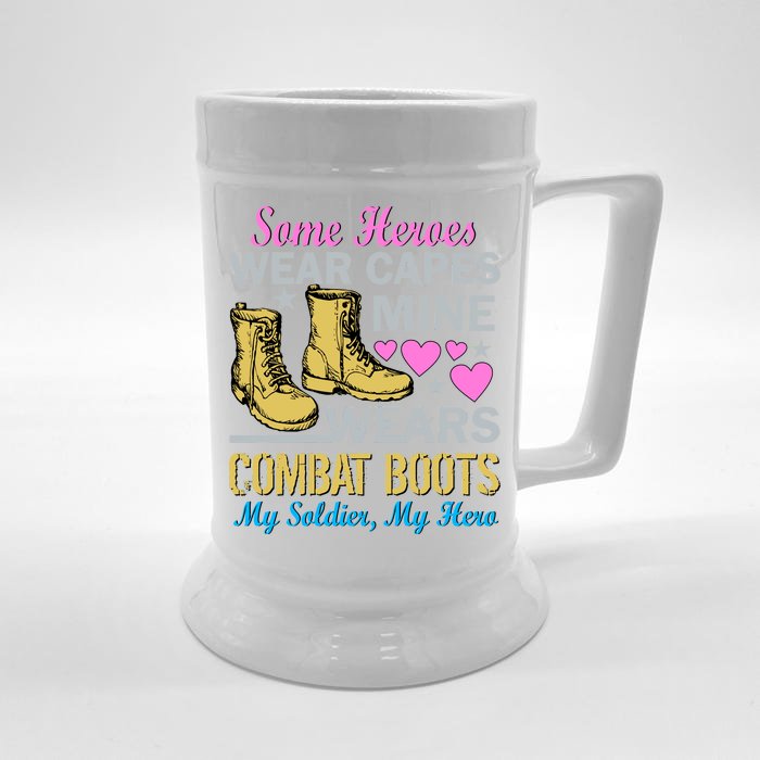 Some Heroes Wear Capes Mine Wears Combat Boots Front & Back Beer Stein