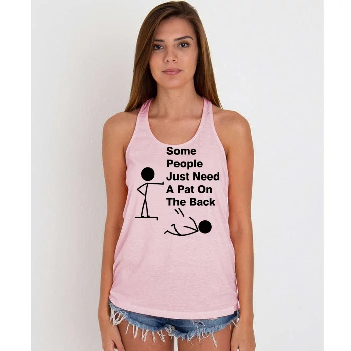 Some People Just Need A Pat On The Back Women's Knotted Racerback Tank