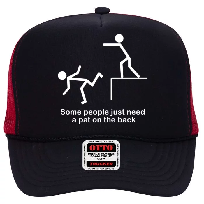 Some People Just Need A Pat The Back High Crown Mesh Trucker Hat