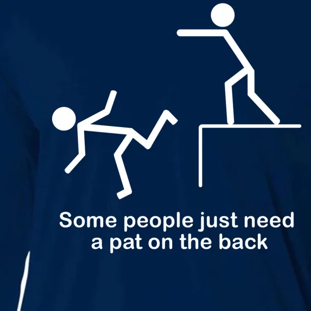 Some People Just Need A Pat The Back Cooling Performance Long Sleeve Crew