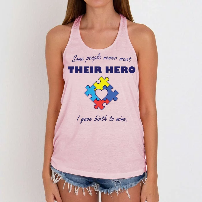 Some People Never Meet Their Hero I Gave Birth To Mine Women's Knotted Racerback Tank