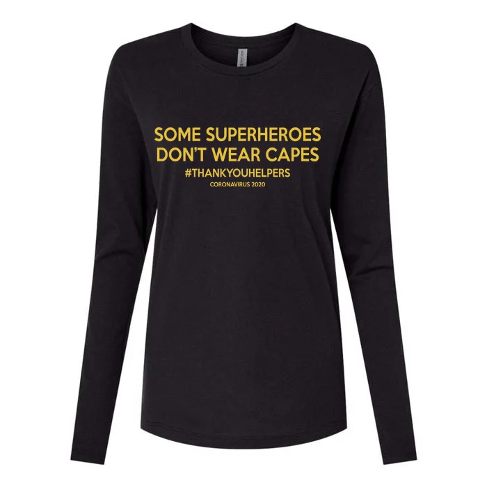 Some Superheroes Don't Wear Capes #THANKYOUHELPERS Womens Cotton Relaxed Long Sleeve T-Shirt