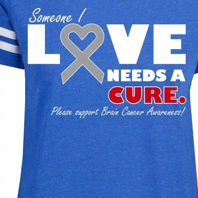 Someone I Love Needs A Cure Brain Cancer Awareness Enza Ladies Jersey Football T-Shirt