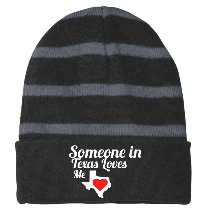 Someone In Texas Loves Me Striped Beanie with Solid Band