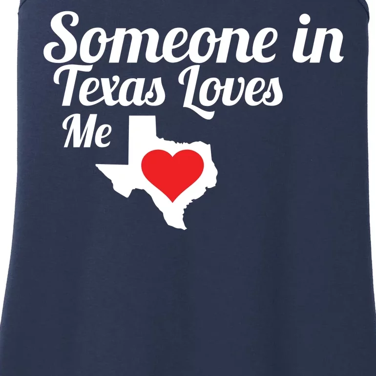 Someone In Texas Loves Me Ladies Essential Tank