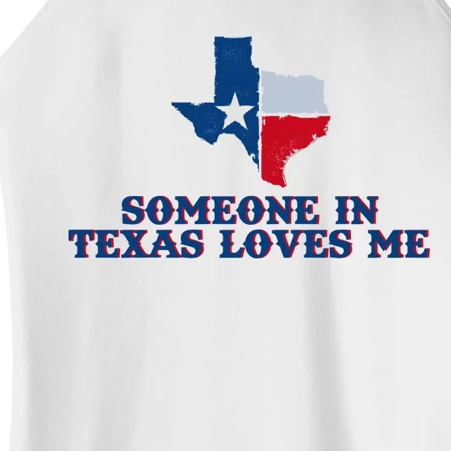 Someone In Texas Loves Me Home State Women’s Perfect Tri Rocker Tank