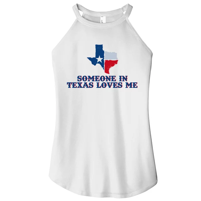 Someone In Texas Loves Me Home State Women’s Perfect Tri Rocker Tank