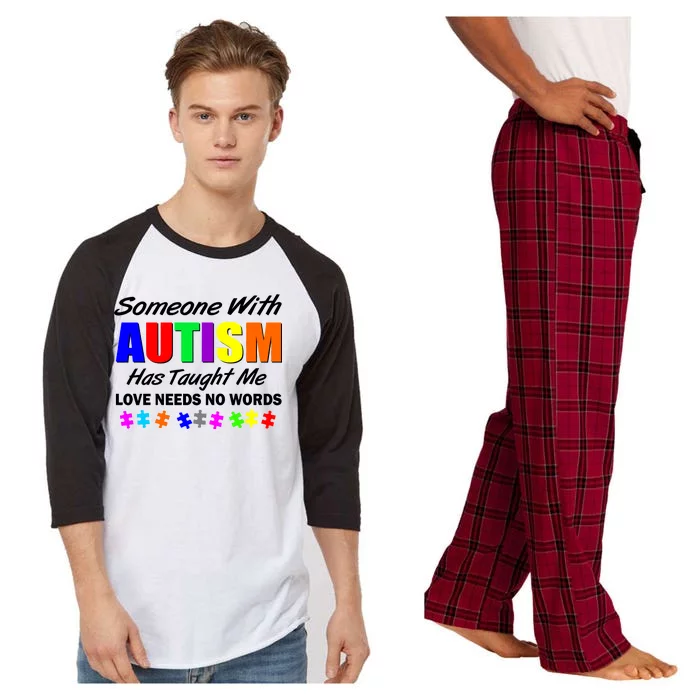 Someone With Autism Has Taught Me Raglan Sleeve Pajama Set