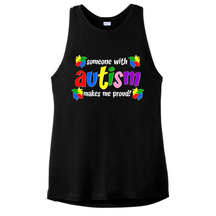 Someone With Autism Makes Me Proud Ladies Tri-Blend Wicking Tank