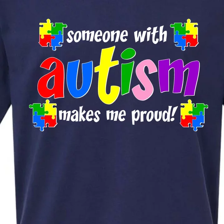 Someone With Autism Makes Me Proud Sueded Cloud Jersey T-Shirt