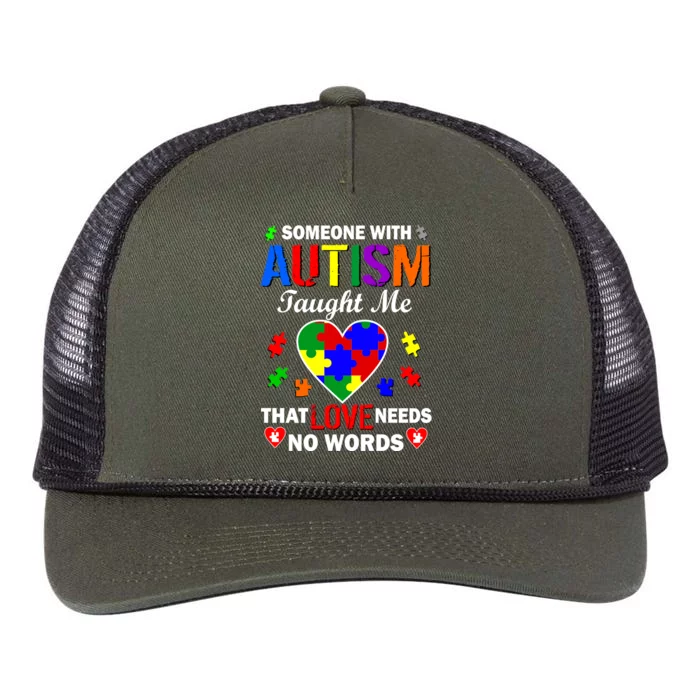 Someone With Autism Taught Me That Love Needs No Words Retro Rope Trucker Hat Cap