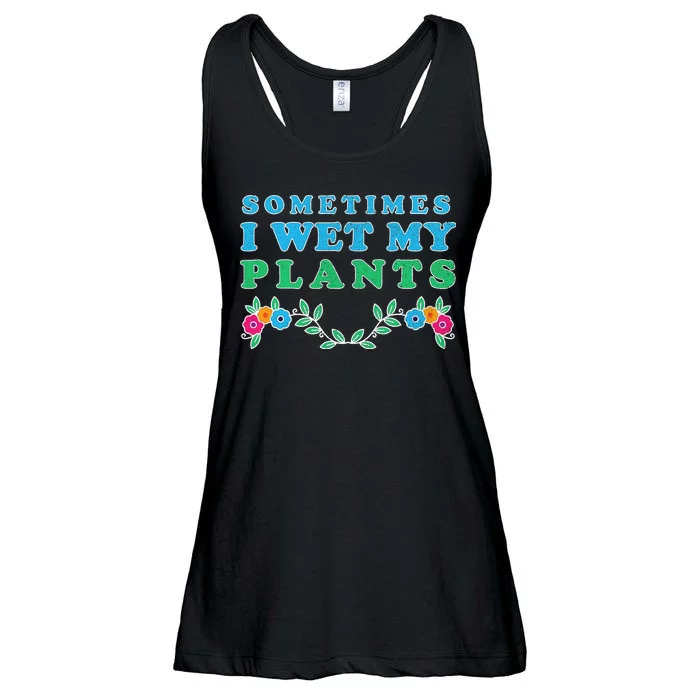 Sometimes I Wet My Plants Ladies Essential Flowy Tank