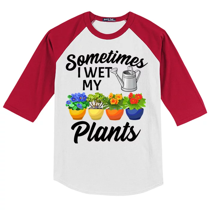 Sometimes I Wet My Plants Gardening Kids Colorblock Raglan Jersey