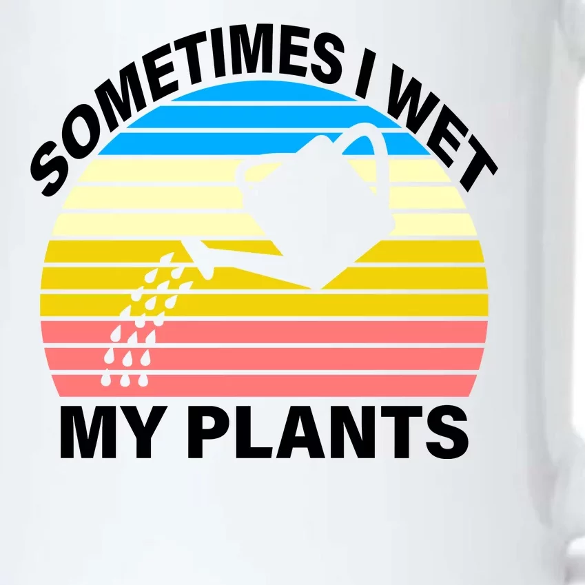 Sometimes I Wet My Plants Retro Black Color Changing Mug