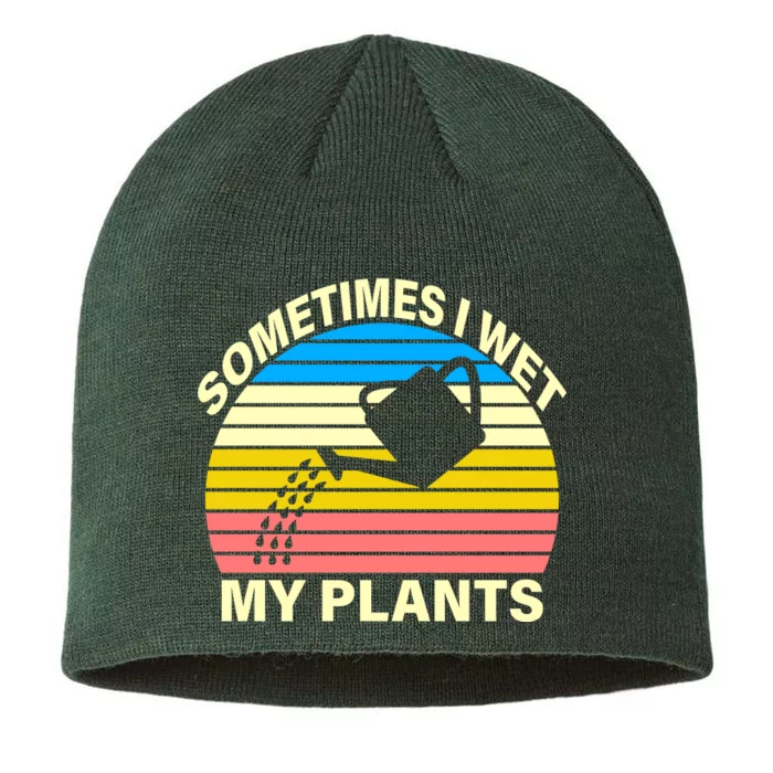 Sometimes I Wet My Plants Retro 8 1/2in Sustainable Knit Beanie