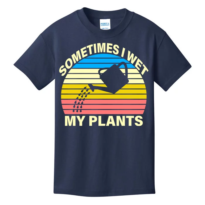 Sometimes I Wet My Plants Retro Kids T-Shirt