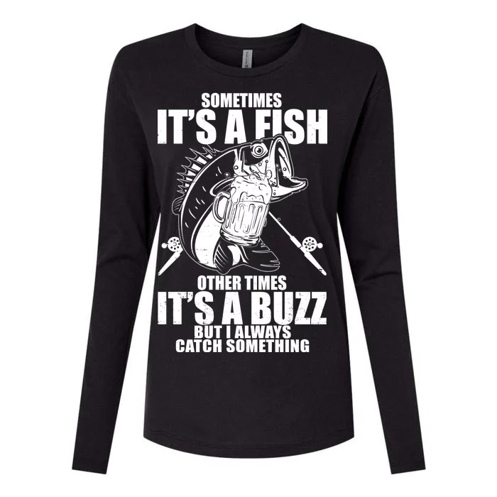 Sometimes It's A Fish Other Times It's A Buzz Womens Cotton Relaxed Long Sleeve T-Shirt