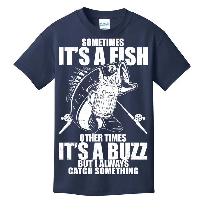 Sometimes It's A Fish Other Times It's A Buzz Kids T-Shirt