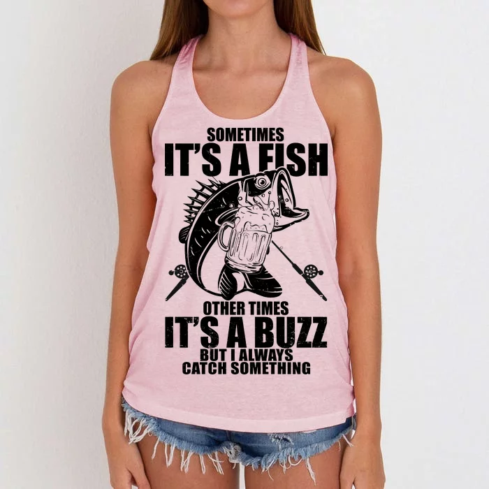 Sometimes It's A Fish Other Times It's A Buzz Women's Knotted Racerback Tank