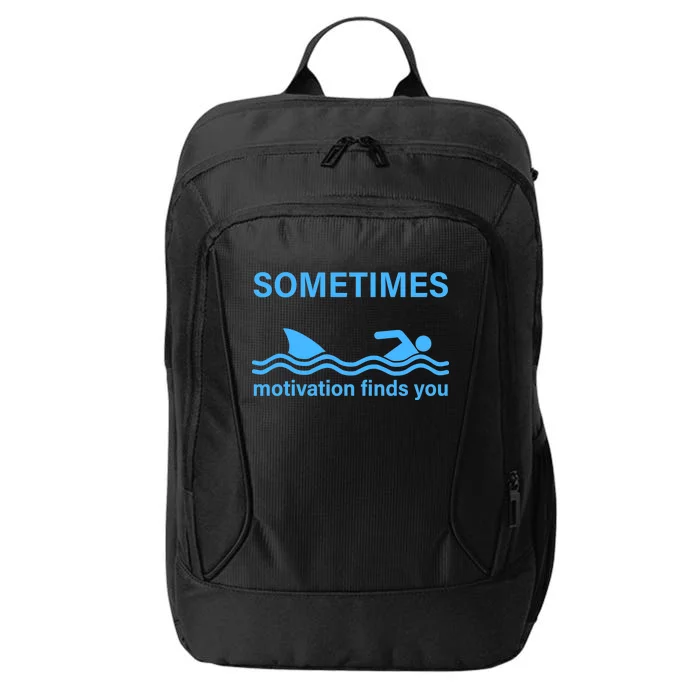 Sometimes Motivation Finds You City Backpack